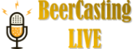 BeerCasting Live